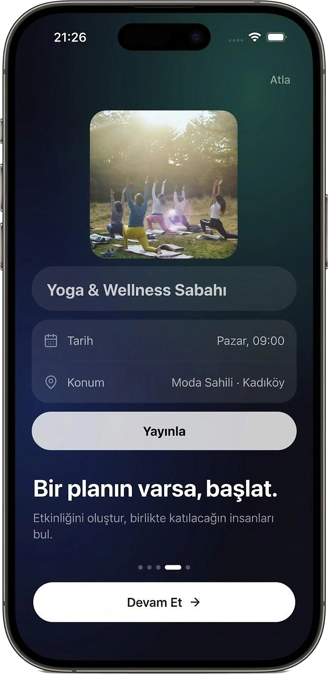 LOMO tanıtım ekranı: Bir planın varsa, başlat. Yoga & Wellness Sabahı etkinliği oluşturuluyor.